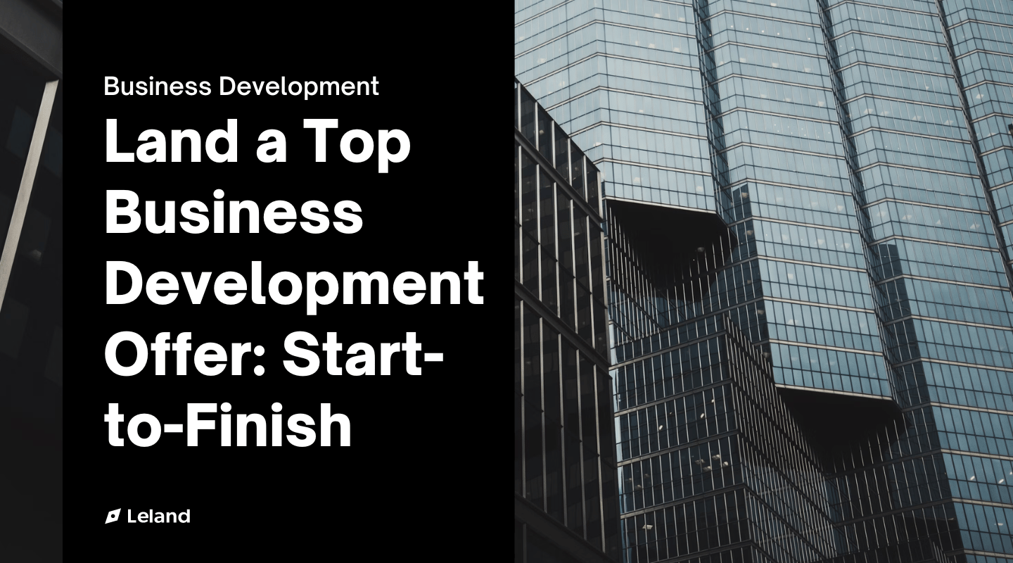 Land a Top Business Development Offer: Start-to-Finish