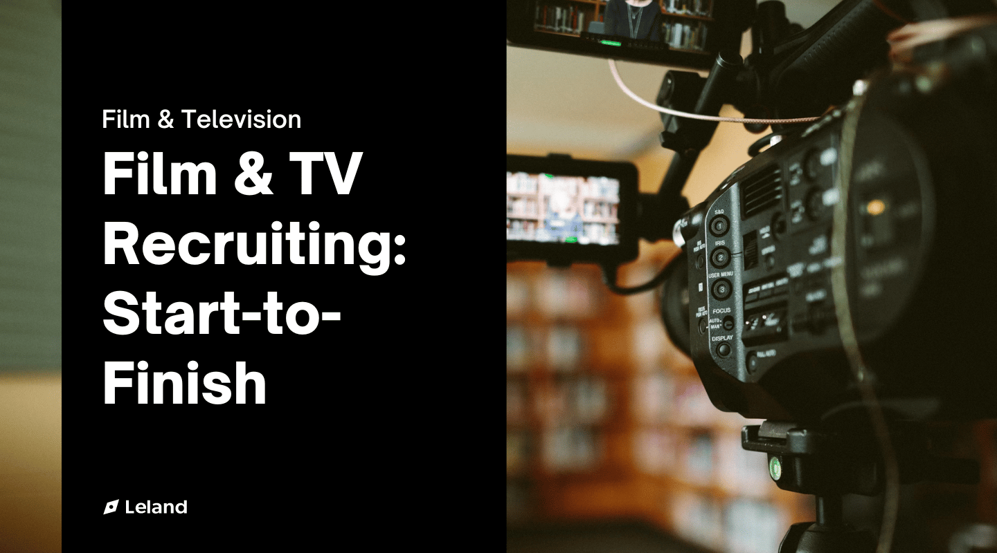 Film & Television Recruiting: Start-to-Finish