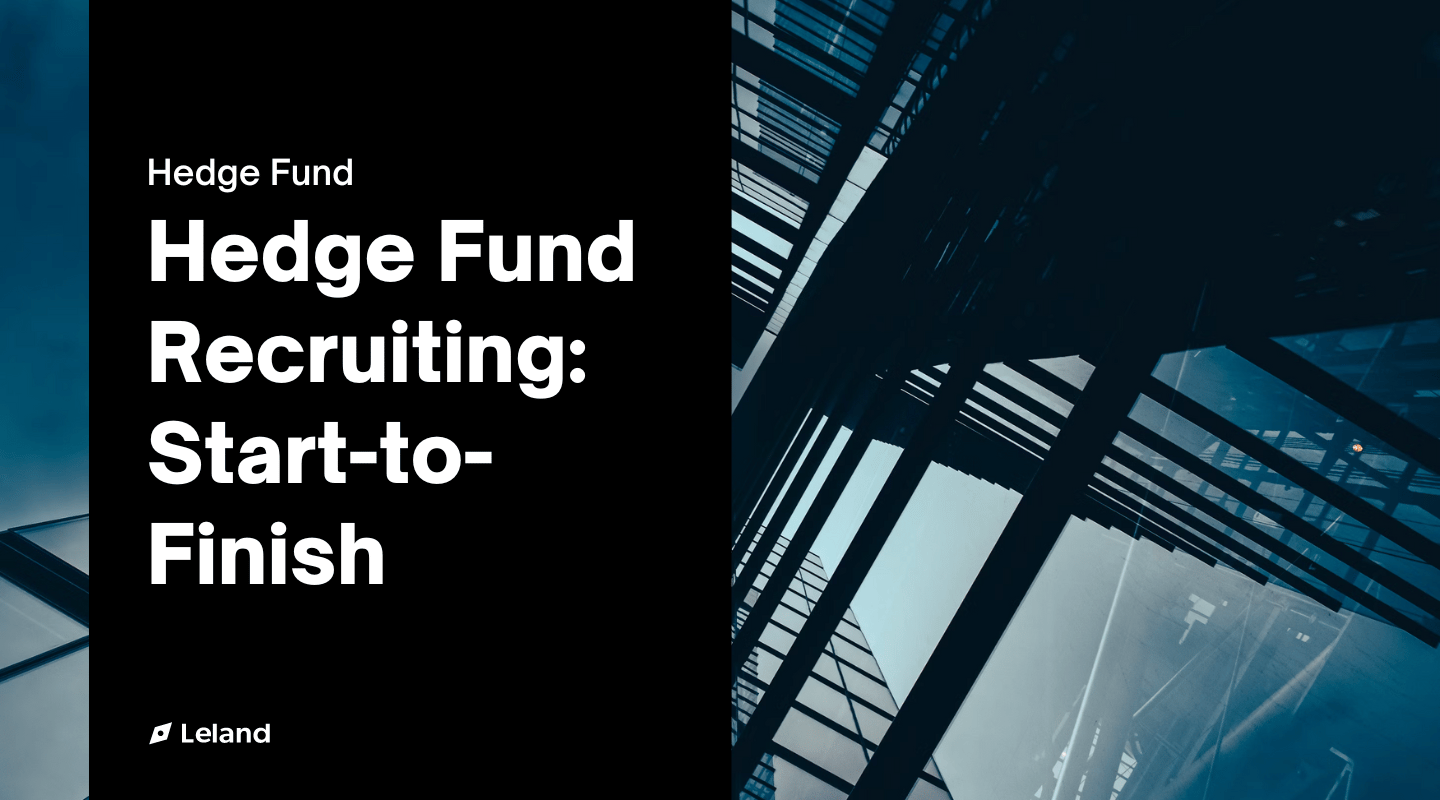 Hedge Fund Recruiting: Start-to-Finish