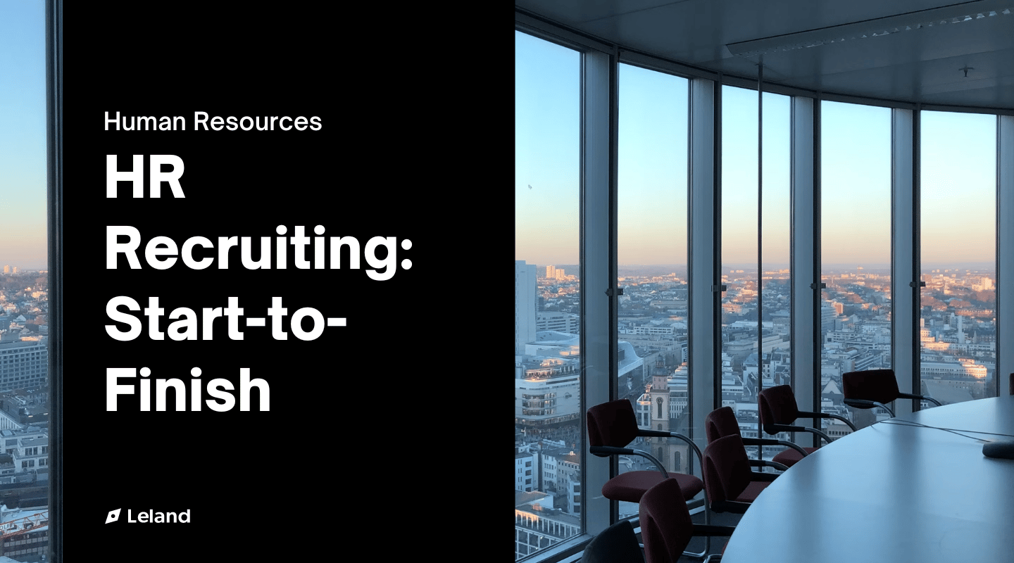 Human Resources Recruiting: Start-to-Finish