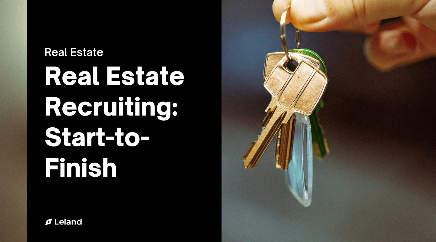 Real Estate Recruiting: Start-to-Finish