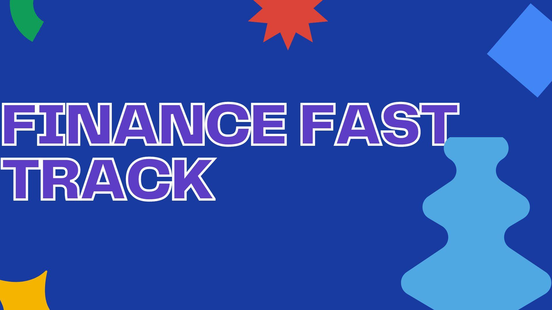 Finance Fast Track