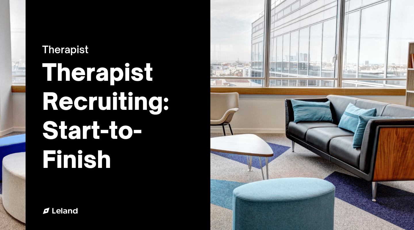 Therapist Recruiting: Start-to-Finish