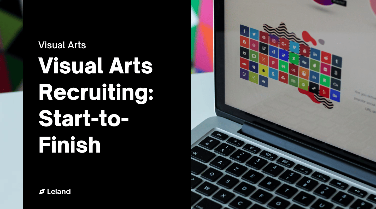 Visual Arts Recruiting: Start-to-Finish