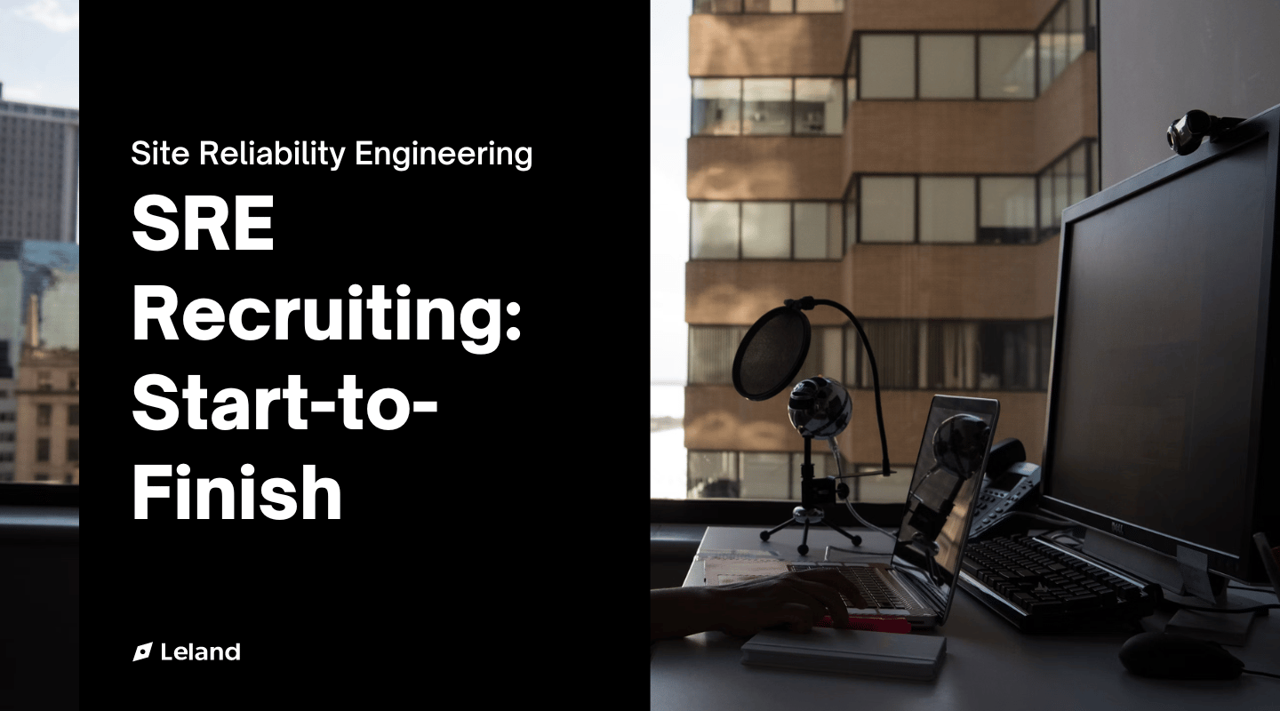 Site Reliability Engineering Recruiting: Start-to-Finish