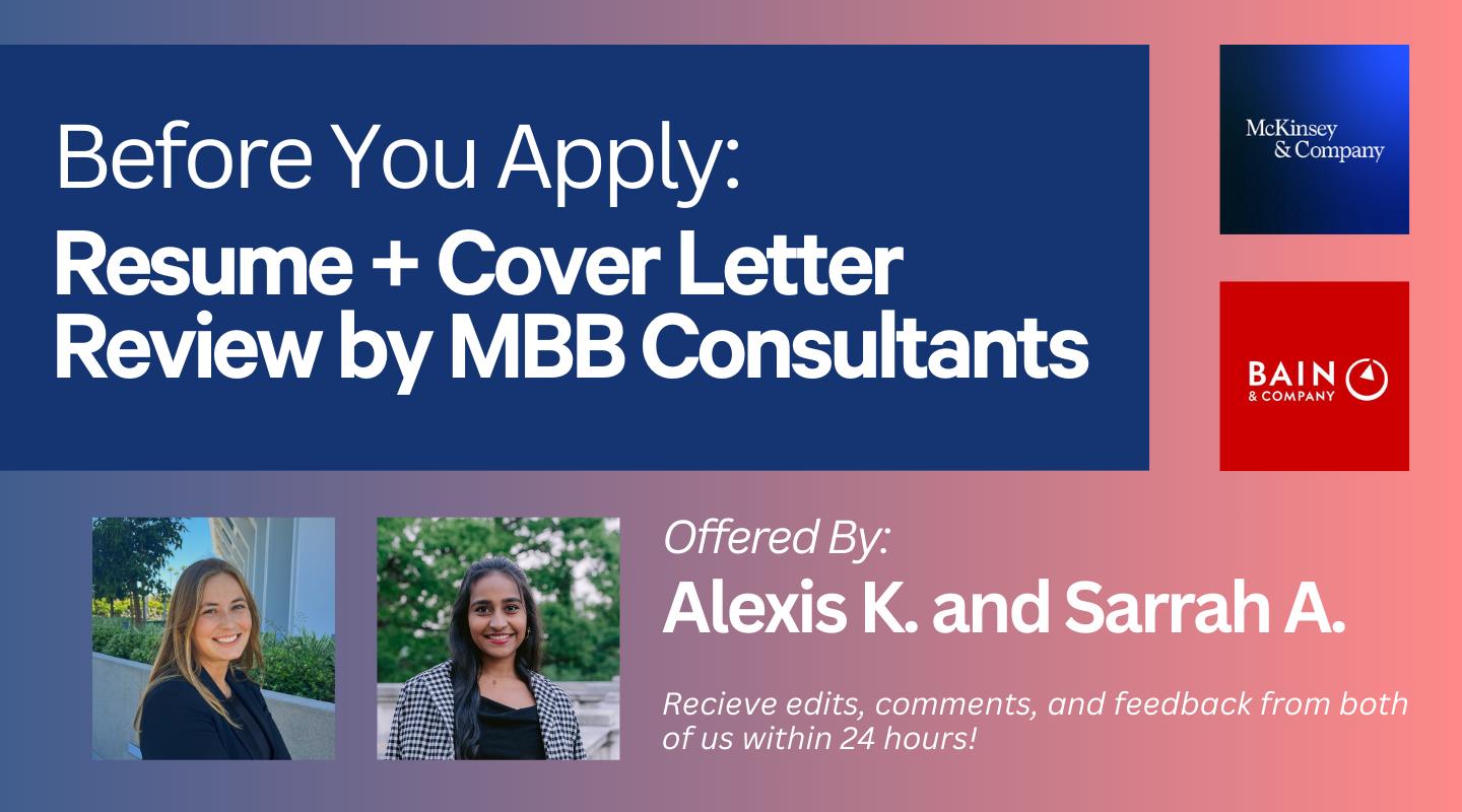 Before You Apply: Resume/Cover Letter Review by Incoming MBB Consultants