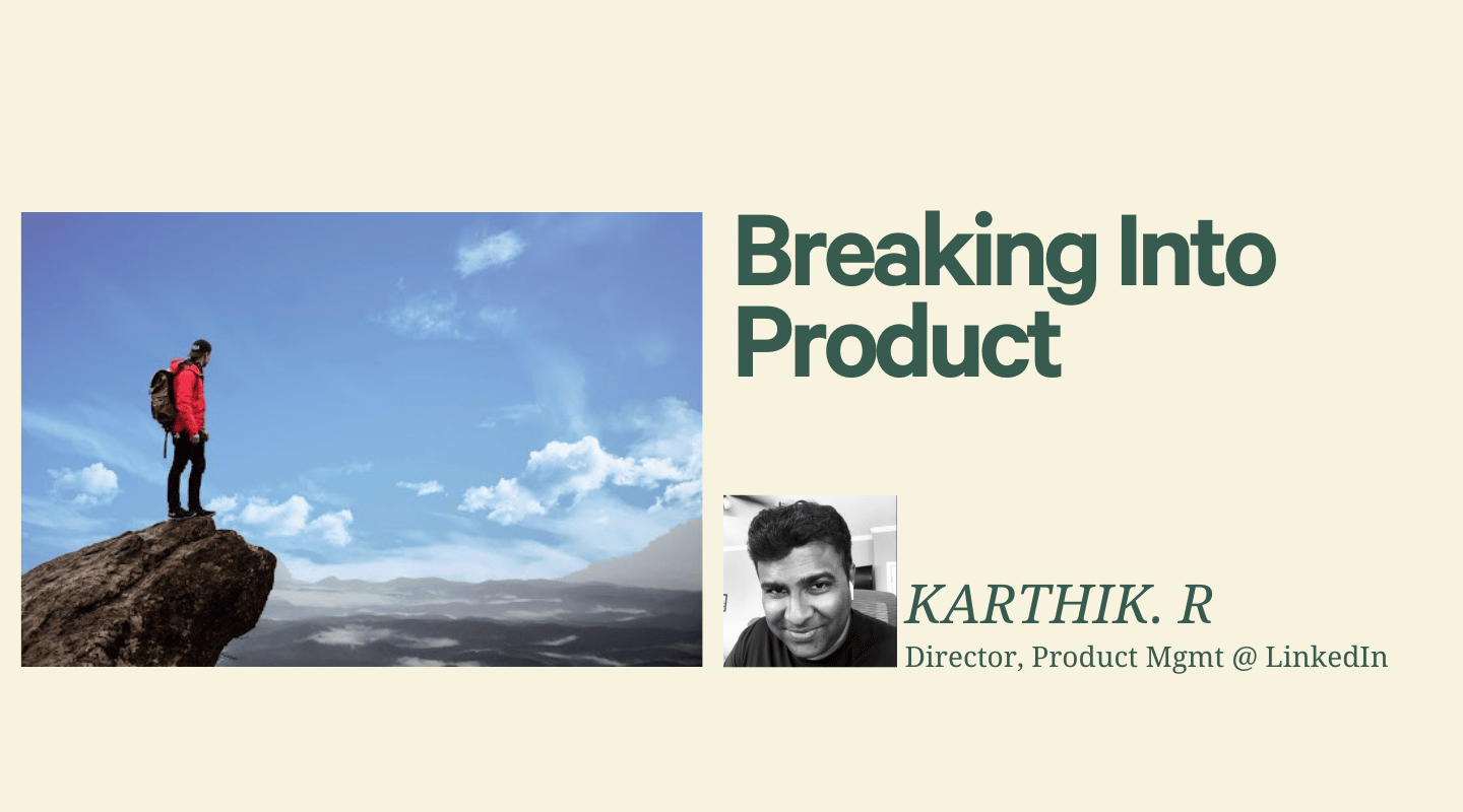 Breaking into Product