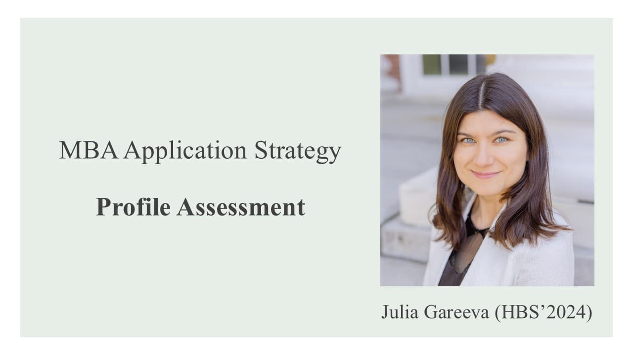 MBA Application Strategy: Profile Assessment