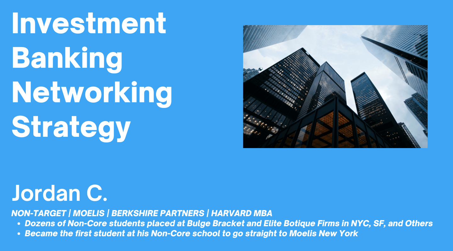 Investment Banking Non-Target Networking Strategy