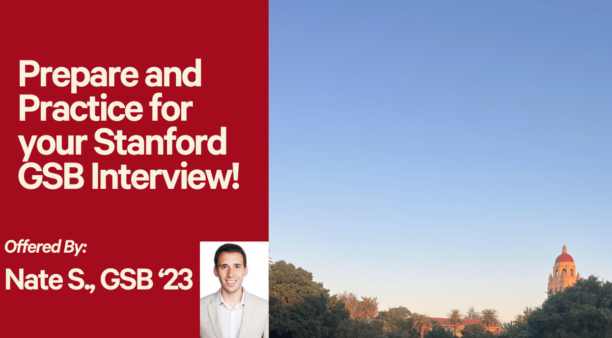 Prepare and practice for your Stanford GSB Interview!