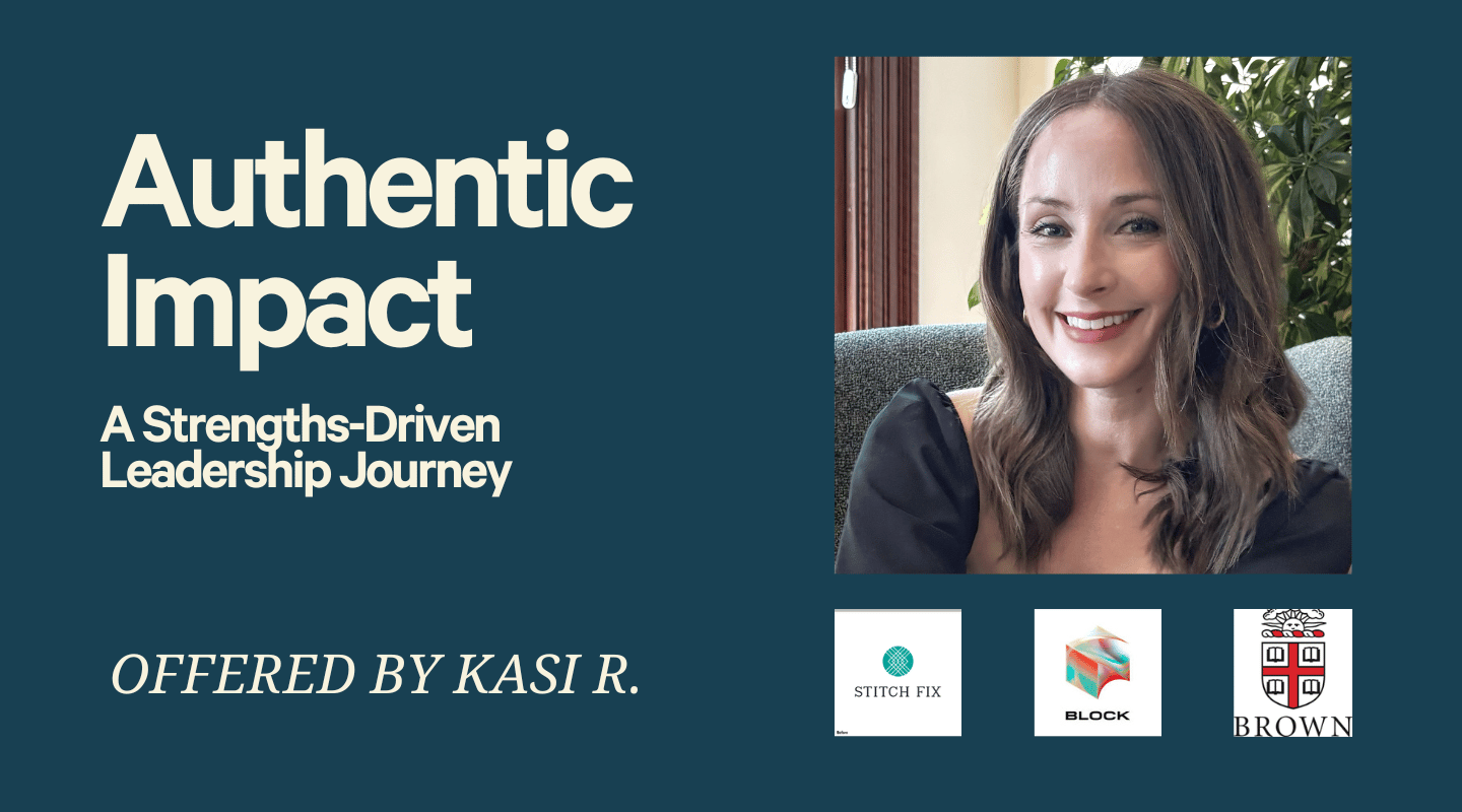Authentic Impact: A Strengths-Driven Leadership Journey