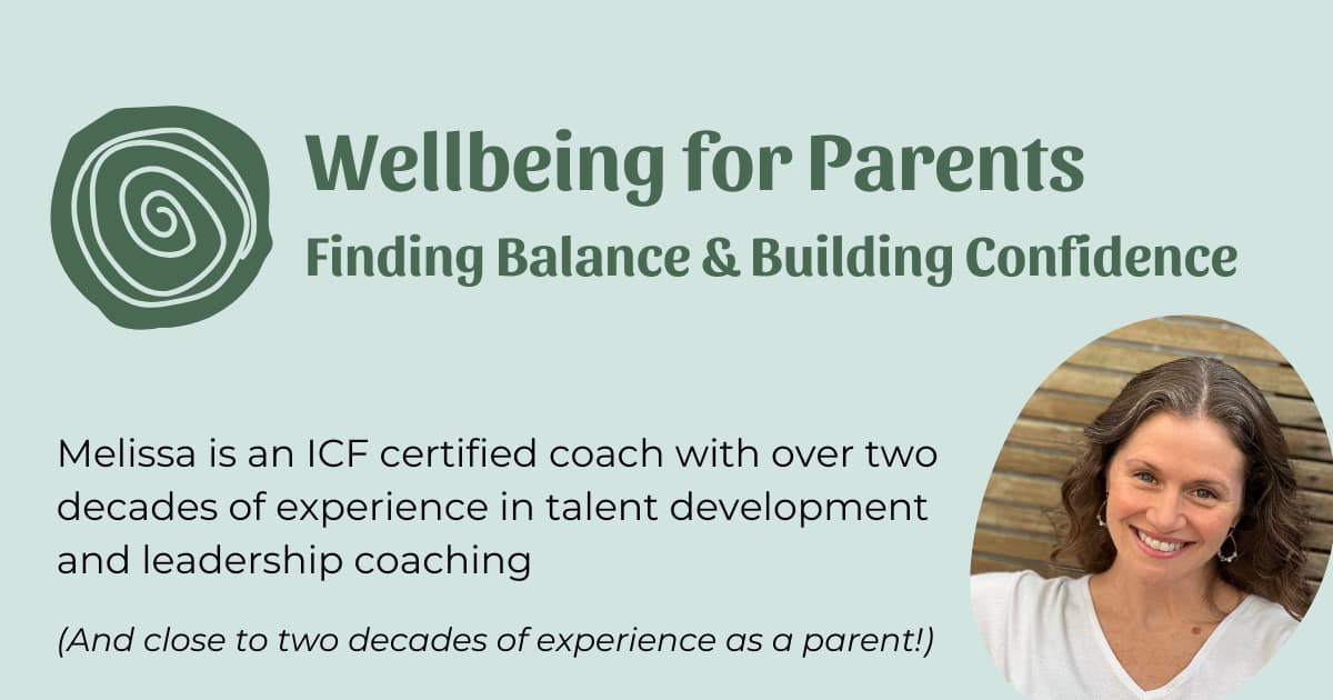 Wellbeing for Parents - Finding Balance & Building Confidence