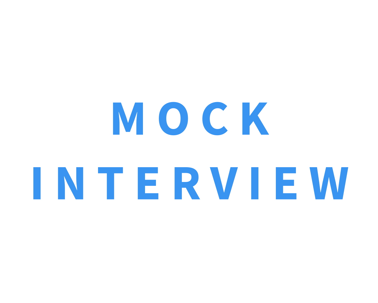 Mock Interview