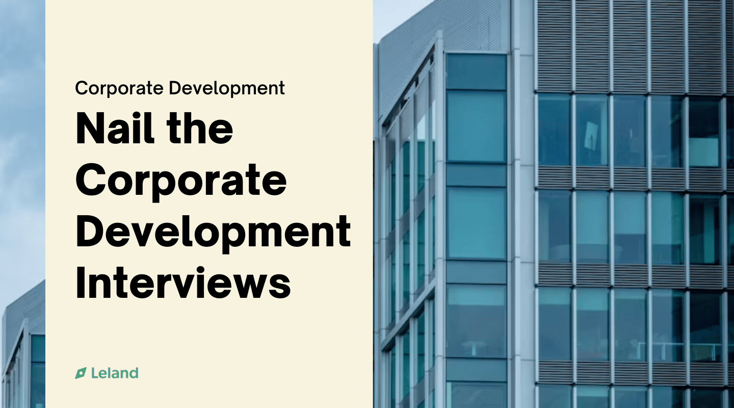 Nail the Corporate Development Interviews
