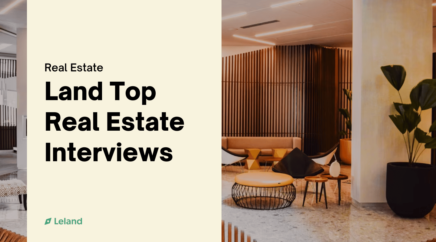 Land Top Real Estate Interviews