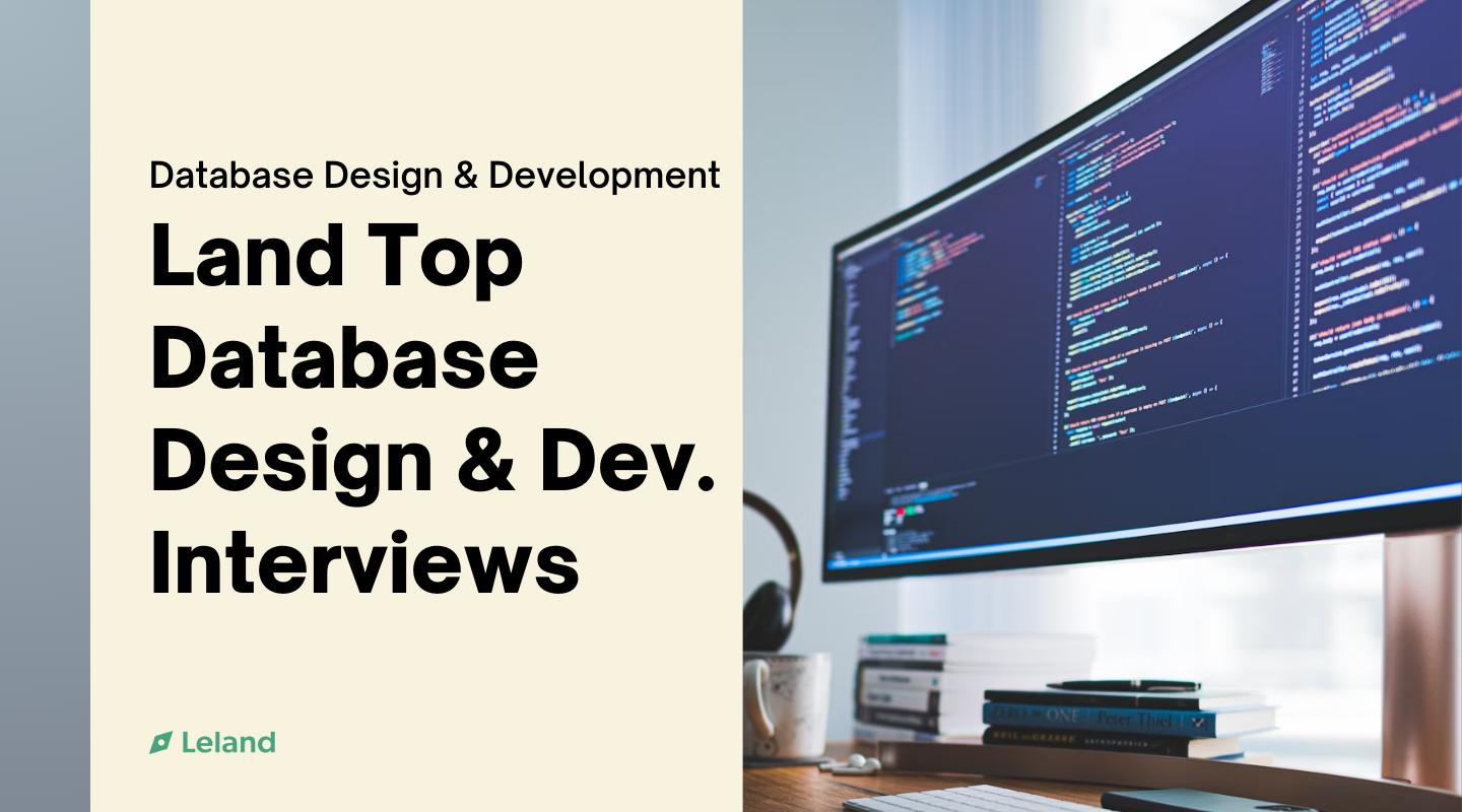 Land Top Database Design & Development Interviews