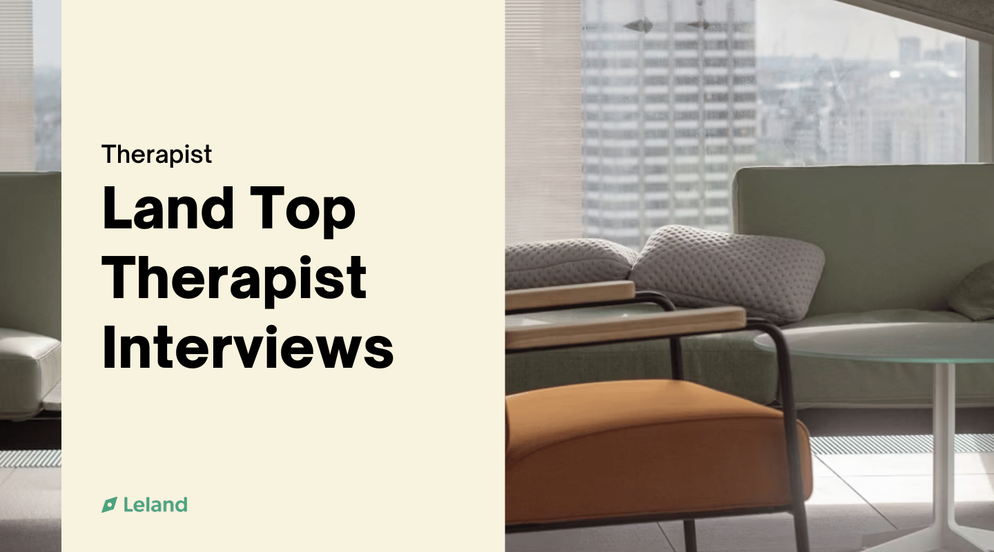Land Top Therapist Interviews