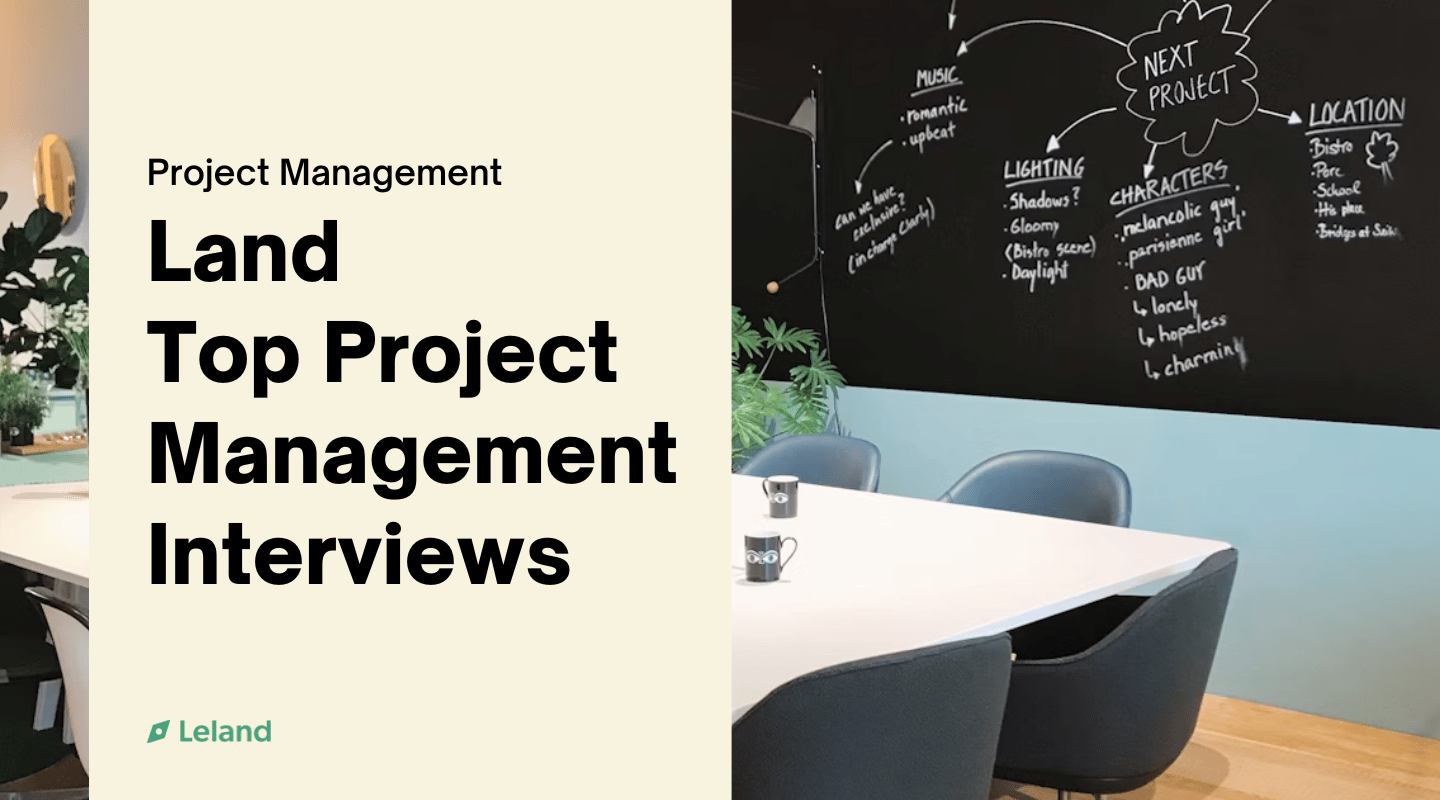 Land Top Project Management Interviews