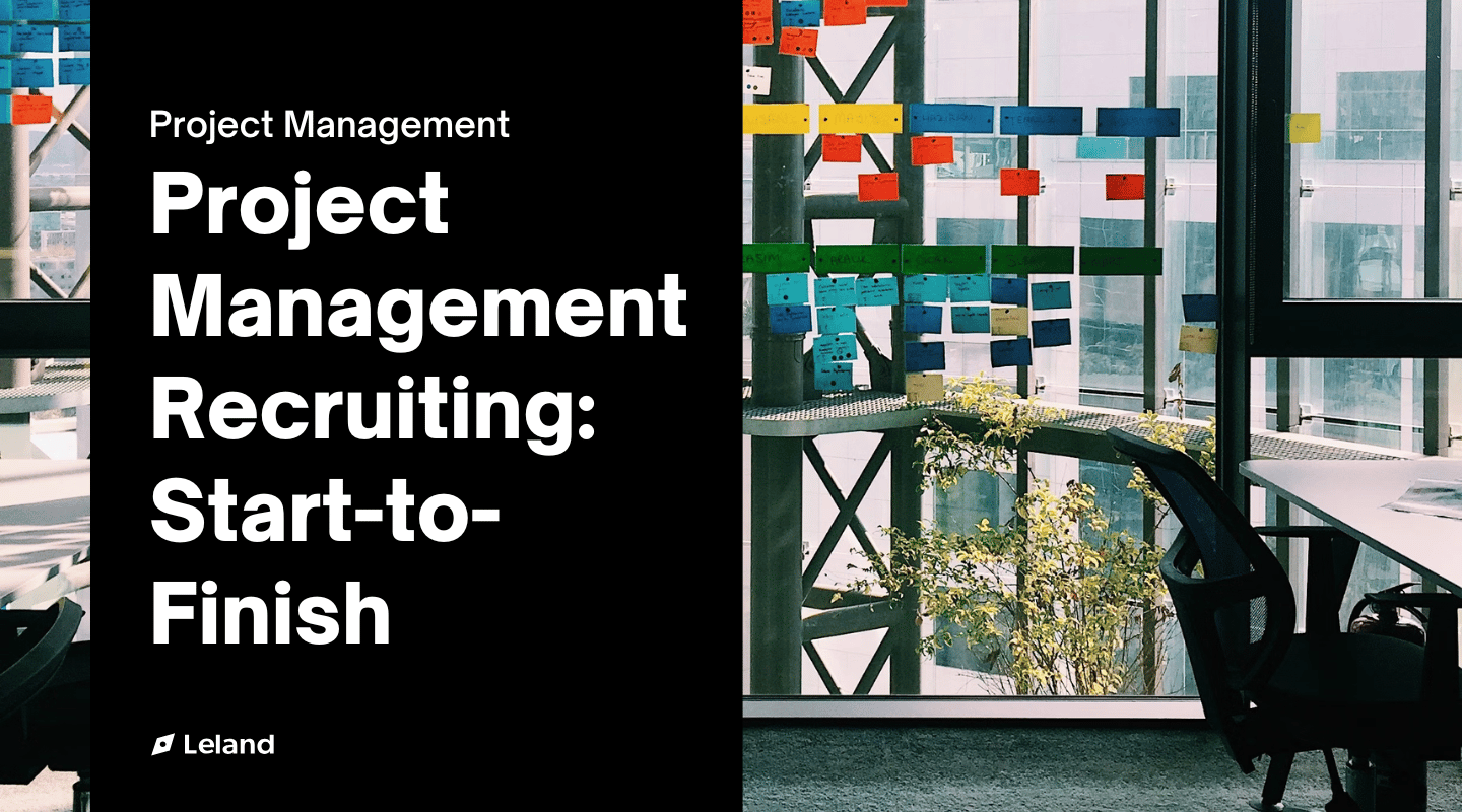 Project Management Recruiting: Start-to-Finish