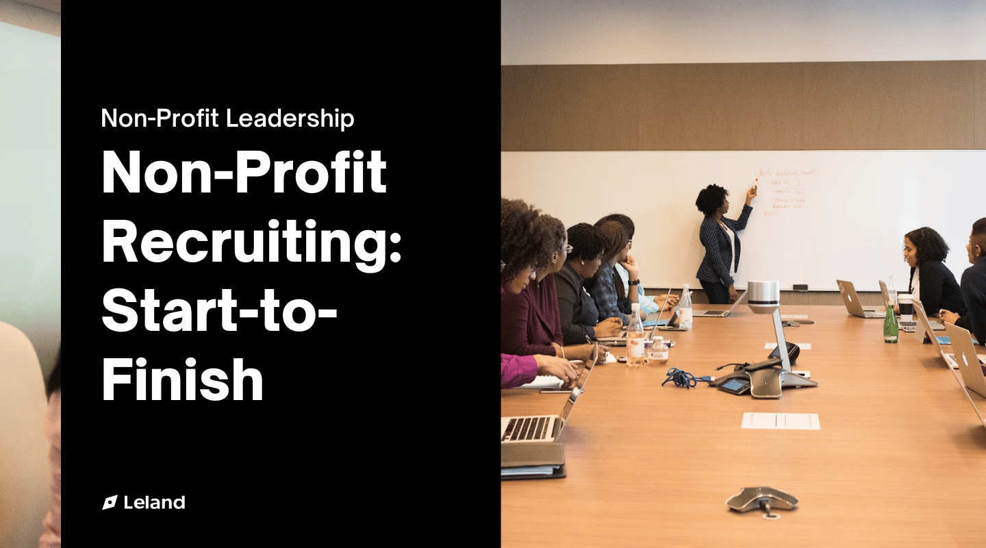 Non-Profit Recruiting: Start-to-Finish