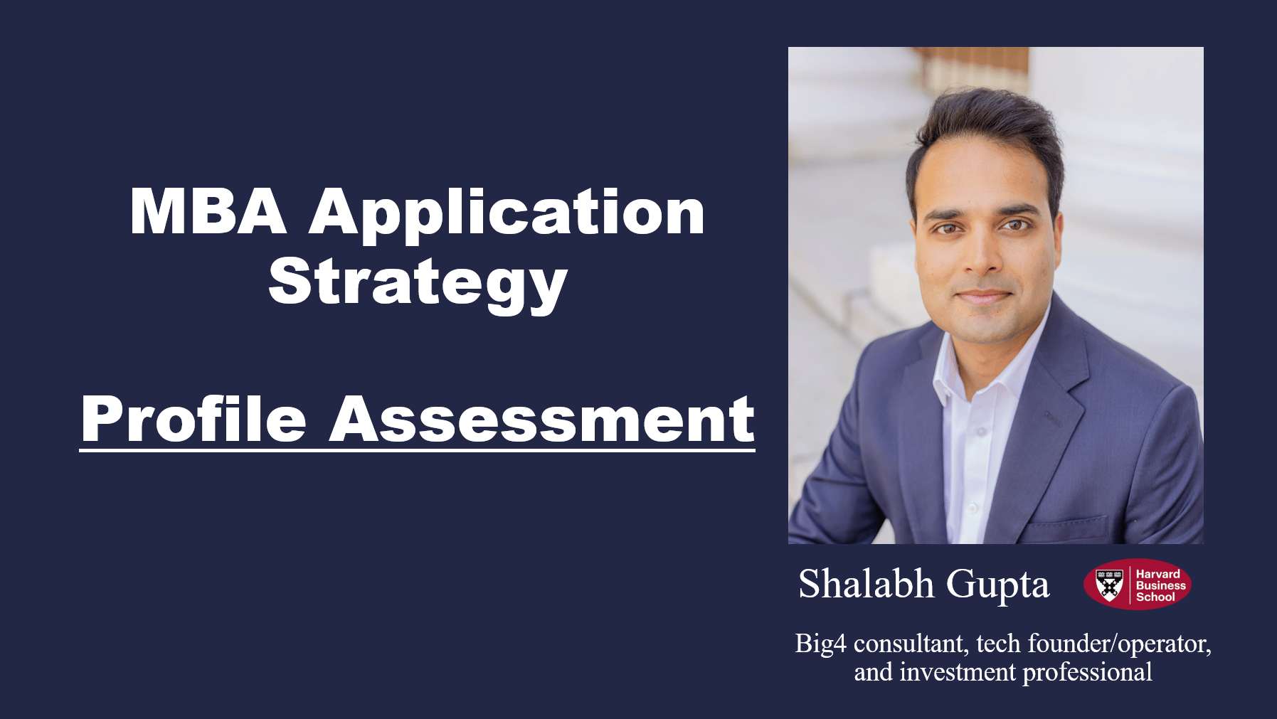 MBA Application Strategy: Profile Assessment