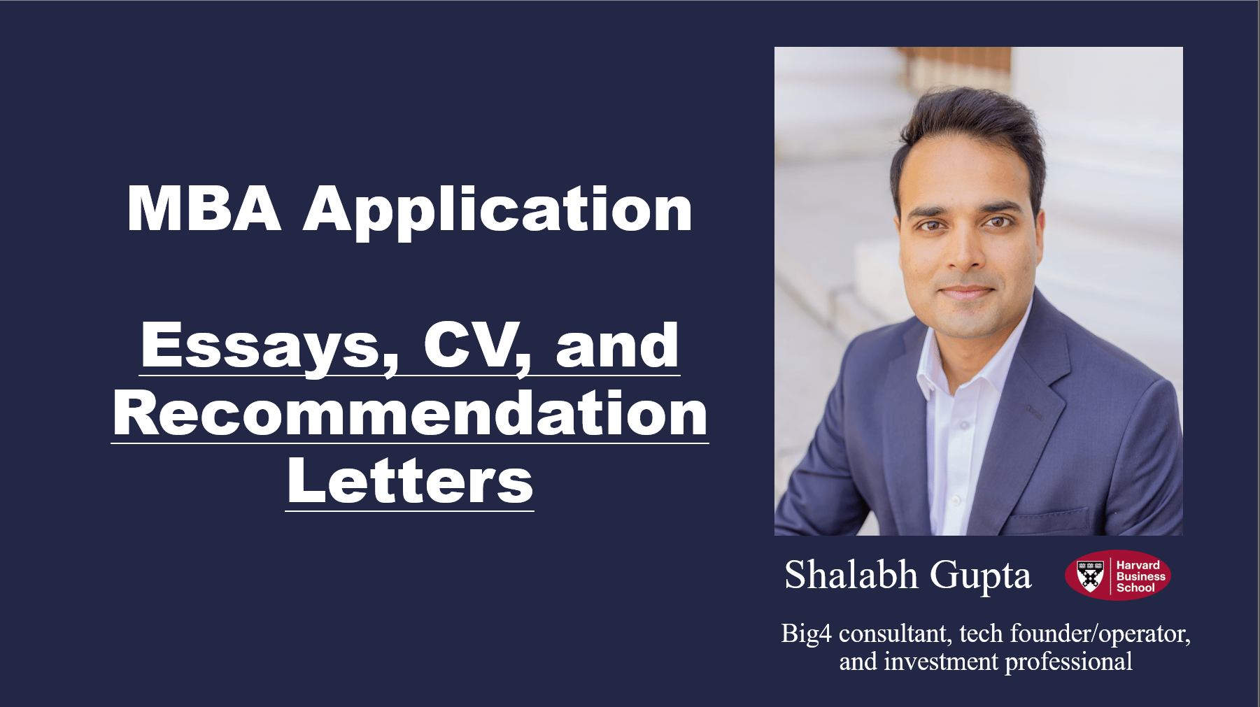 MBA Application: Essays, CV, and Recommendation Letters (Review and Refine)