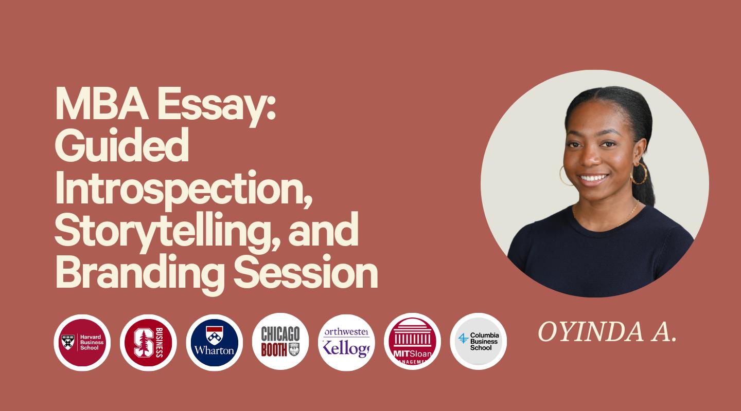 MBA Essay: Guided Introspection, Storytelling and Branding Session