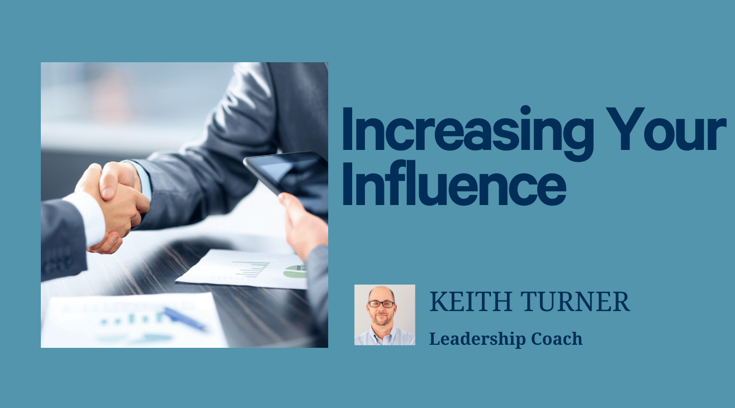 Increasing Your Influence