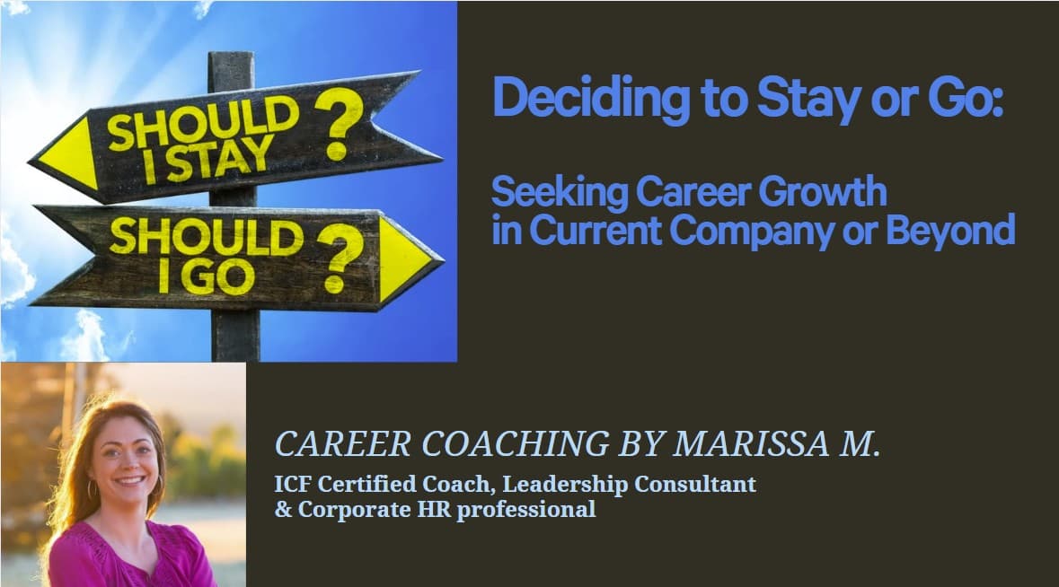 Deciding to Stay or Go: Seeking Career Growth in Current Company or Beyond