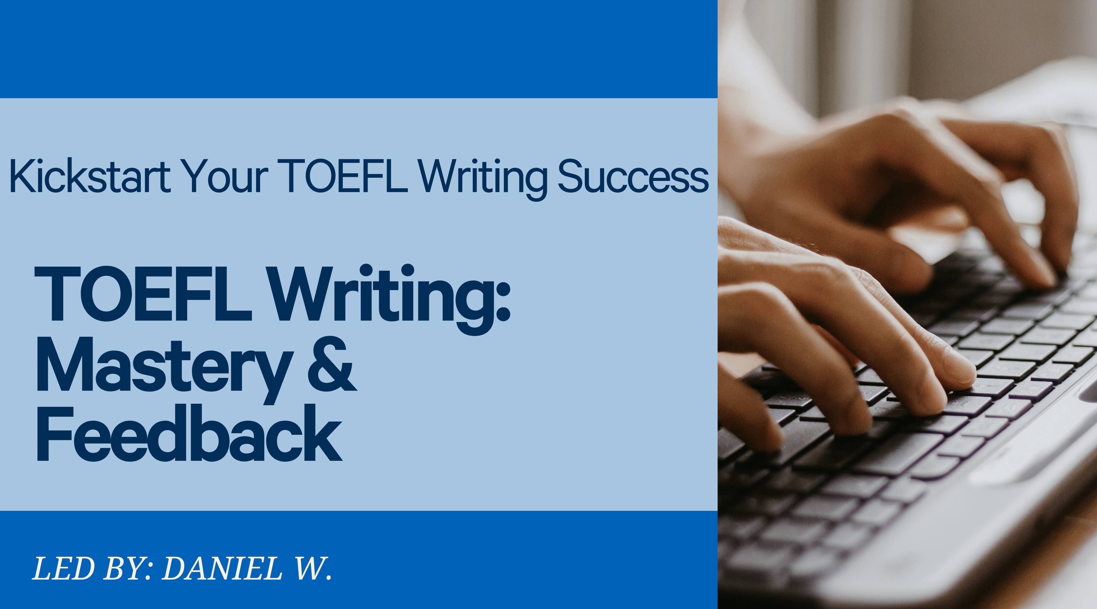 TOEFL Writing Feedback Series