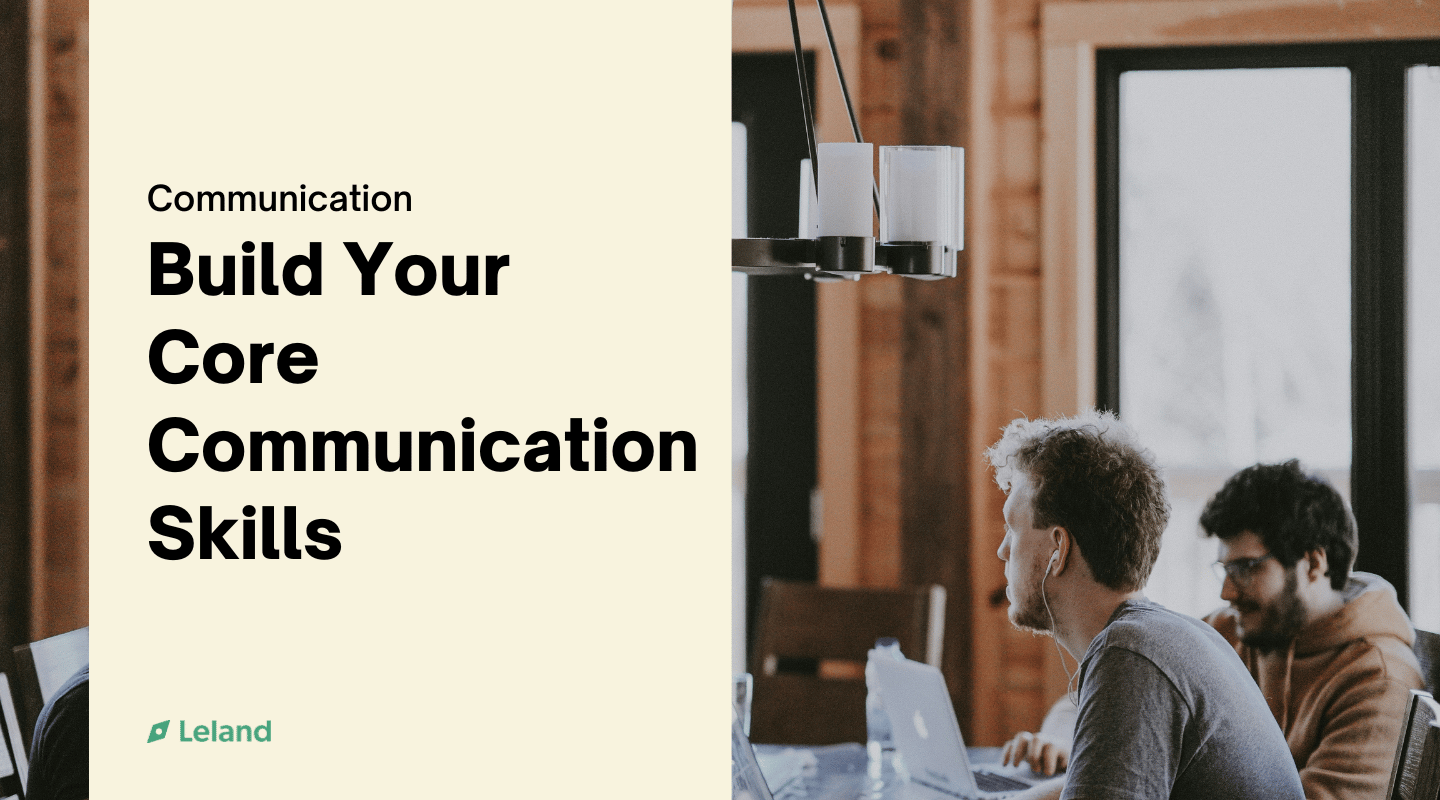 Build Your Core Communication Skills