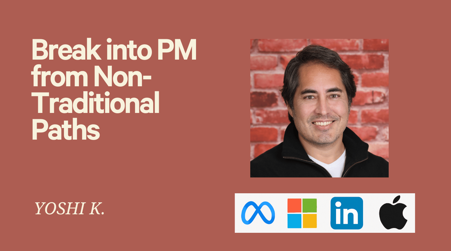 Break Into Product Management from Non-Traditional Paths