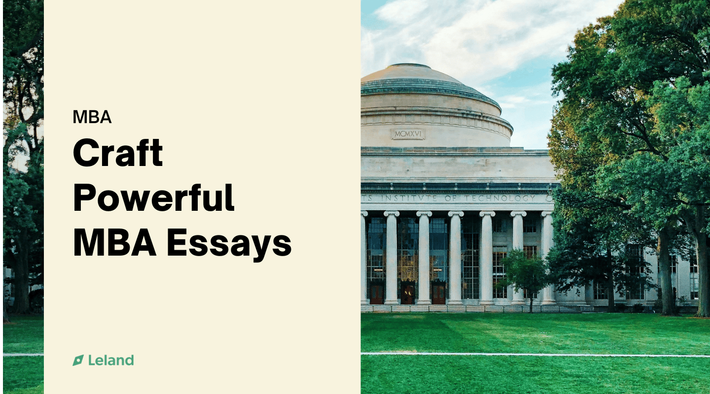 Craft Powerful MBA Essays