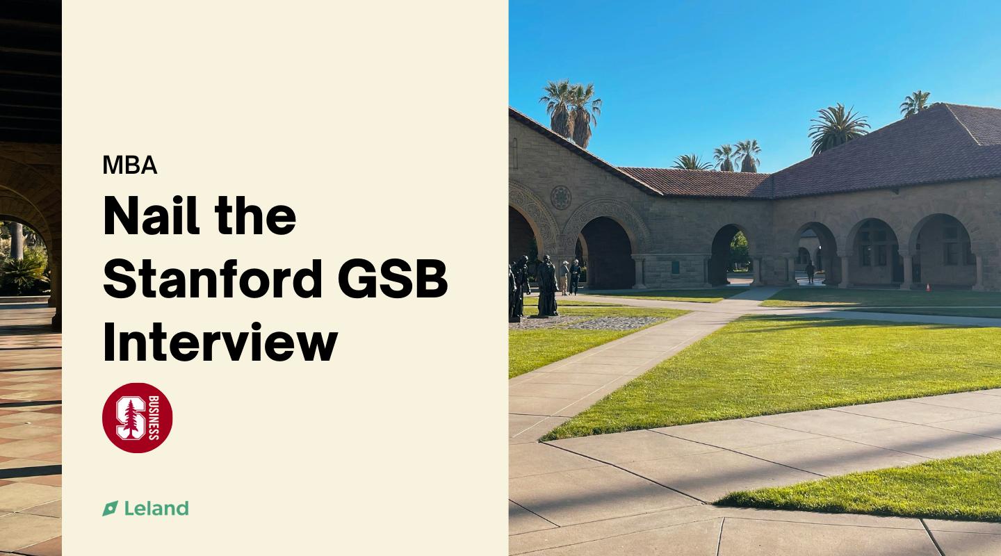 Nail the Stanford GSB Interview