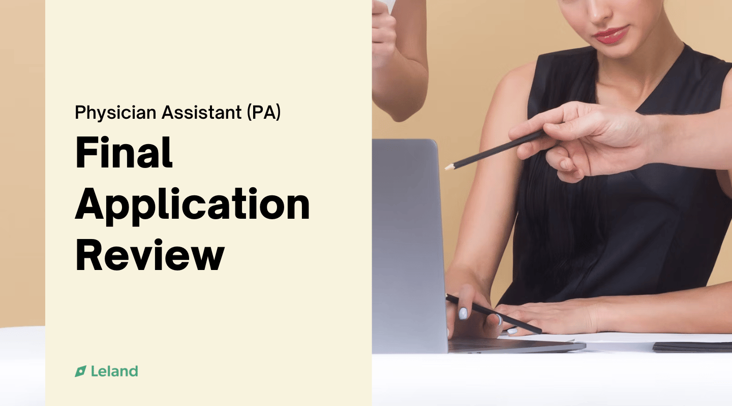 Final PA School Application Review