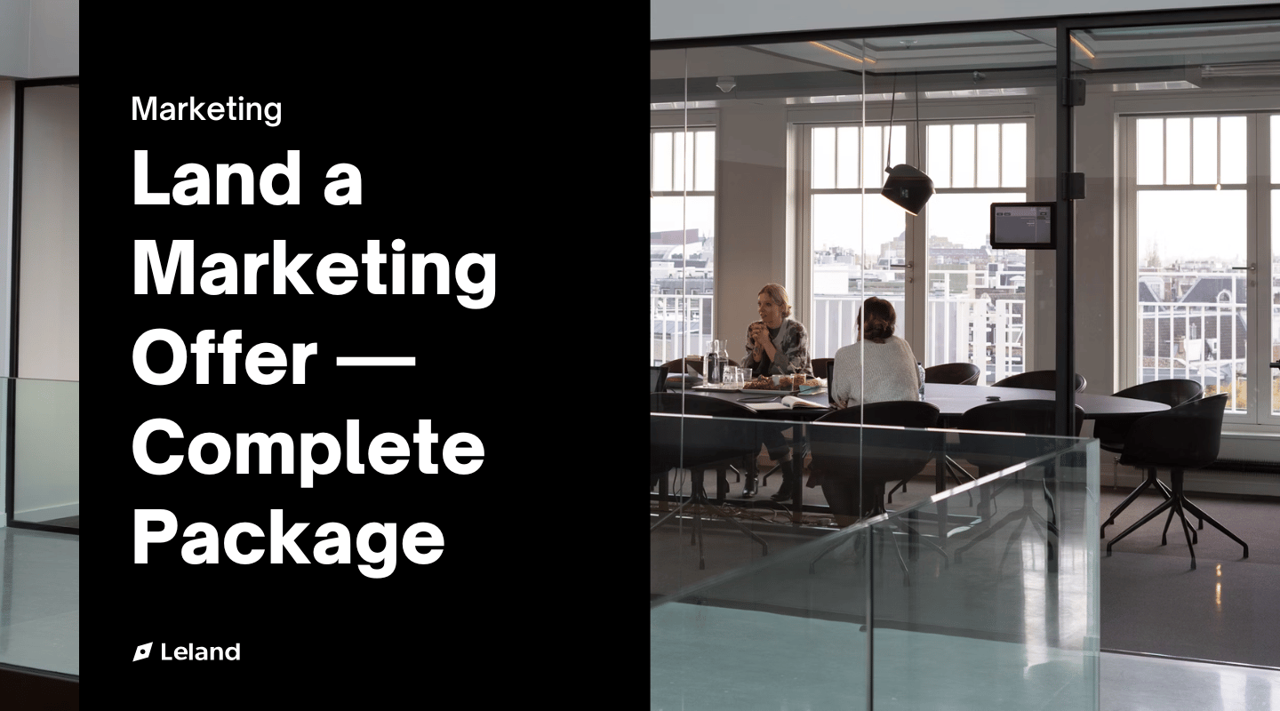 Land a Marketing Offer — Complete Package