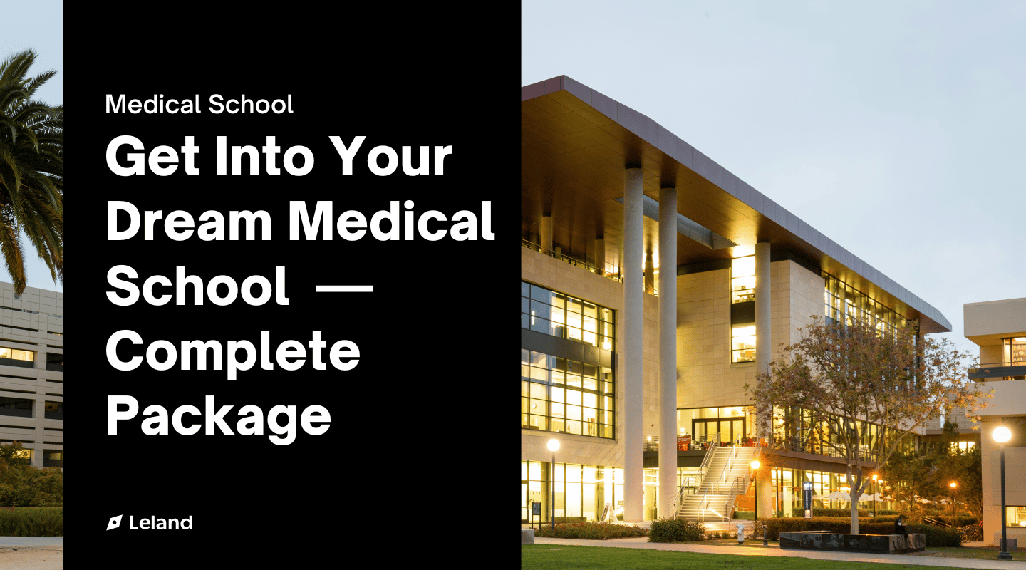 Get Into Your Dream Medical School — Complete Package