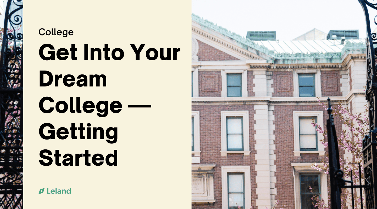 Get Into Your Dream College — Getting Started