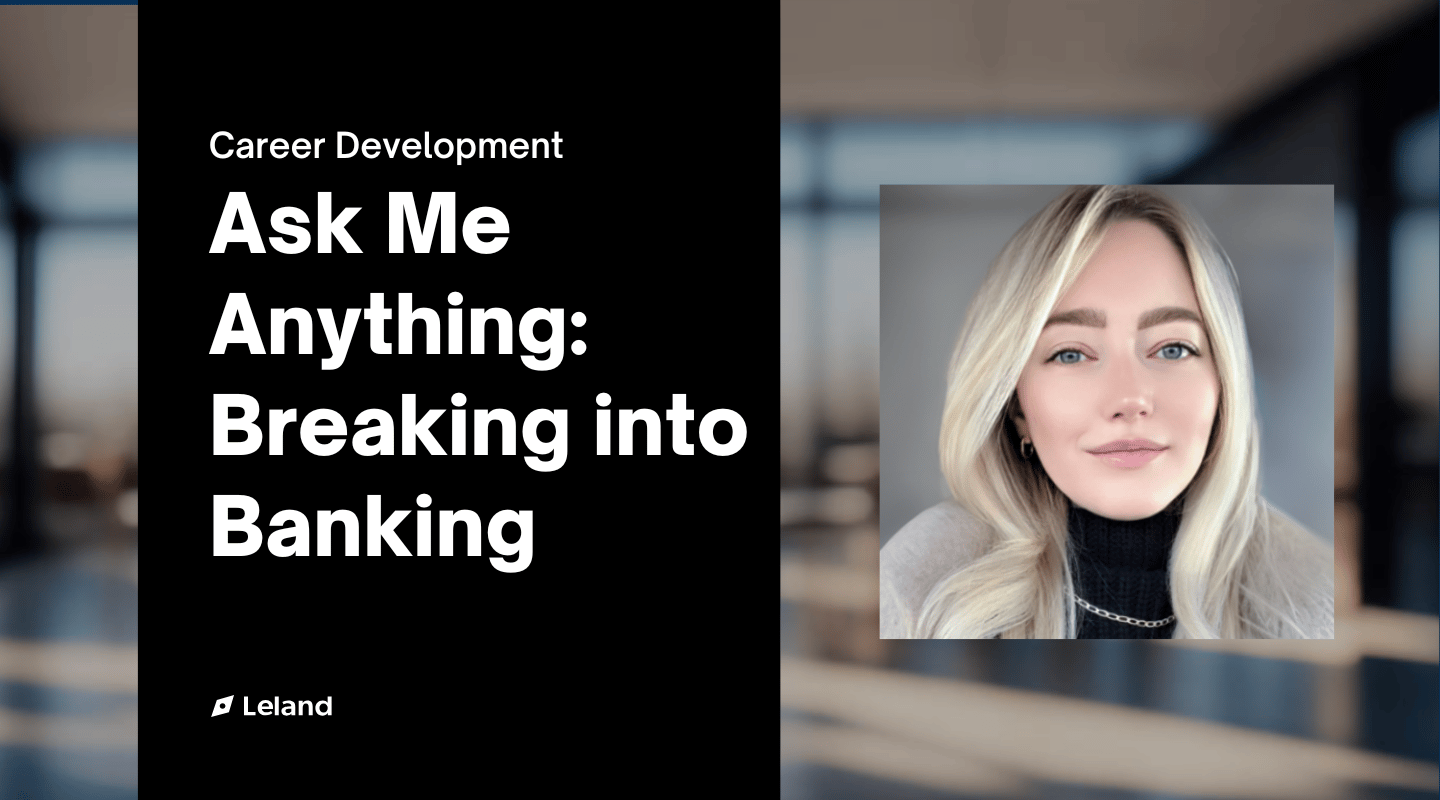 Ask Me Anything: Breaking into Banking