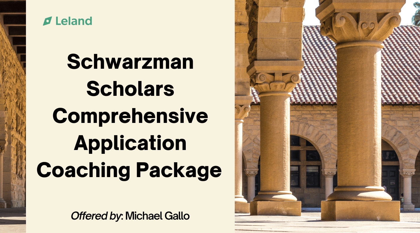 Schwarzman Scholars Comprehensive Application Coaching Package