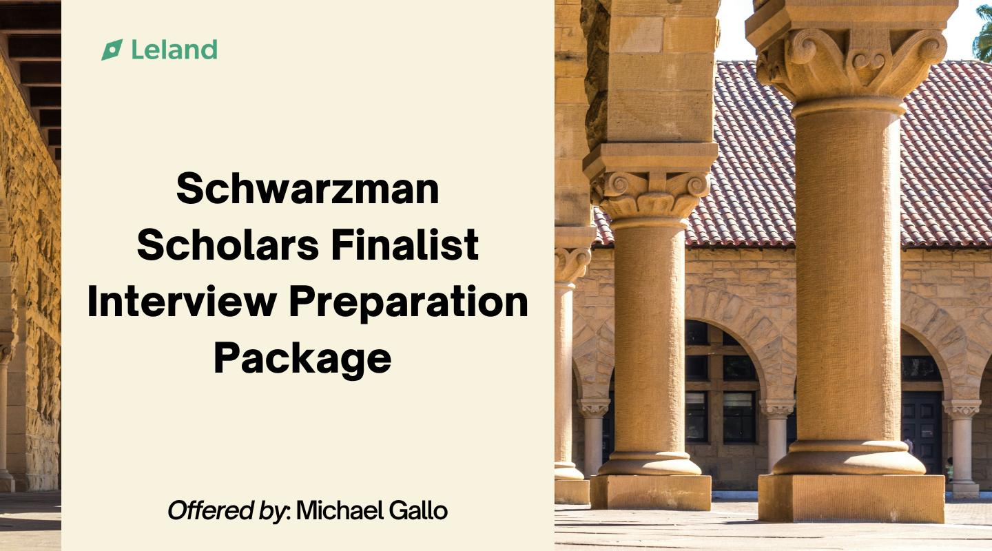Schwarzman Scholars Finalist Interview Preparation Package