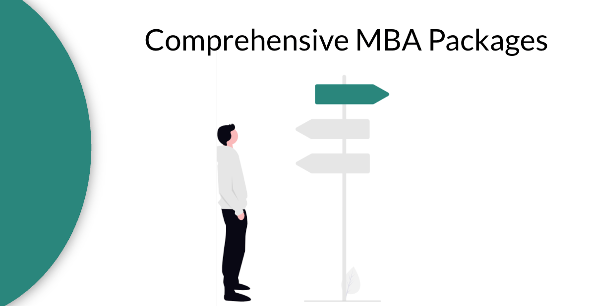 Comprehensive MBA Package -  Full Support to Maximize Your Application 