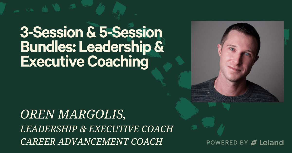 3-Session and 5-Session Bundles: Leadership/Executive Coaching