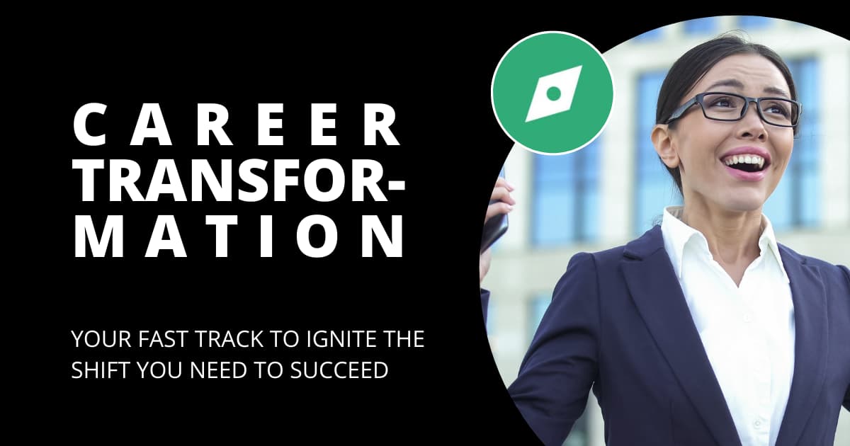 Transform Your Career & Leadership (Fast Track)