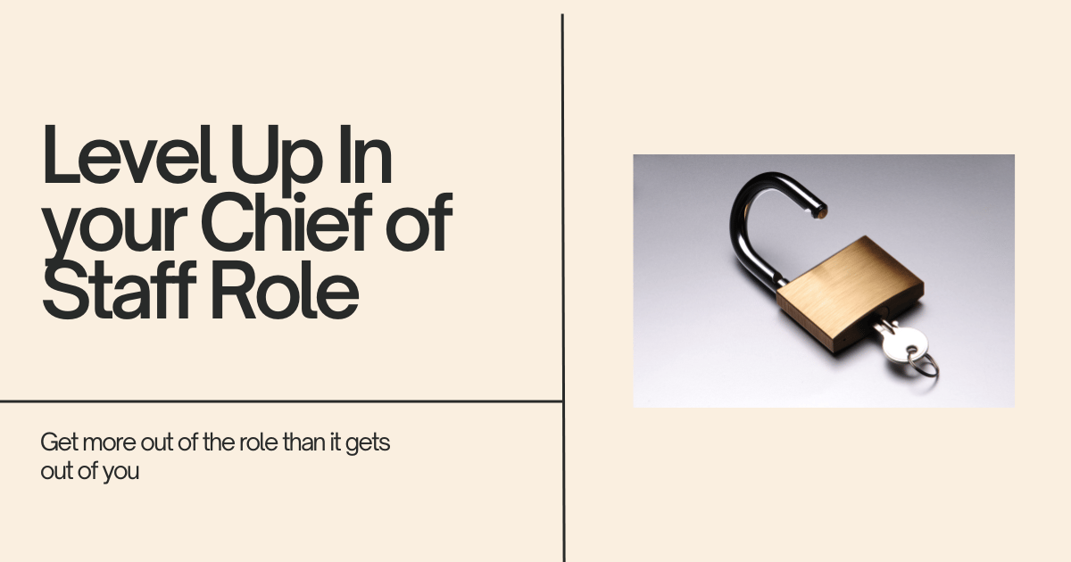 Level up in your Chief of Staff role