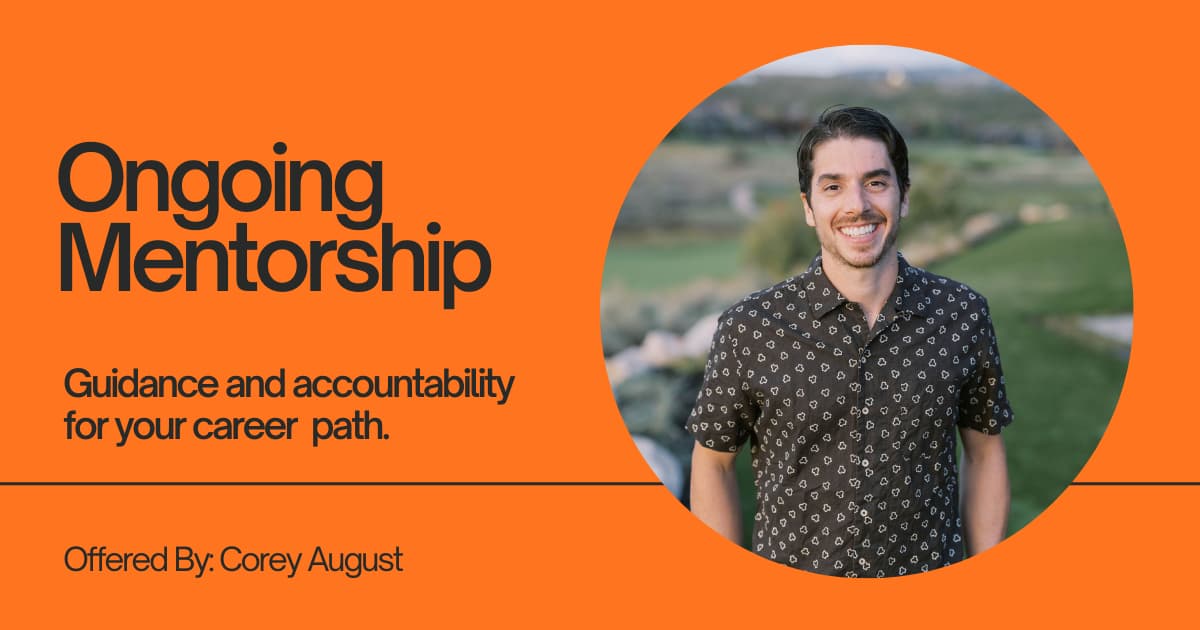 Ongoing Mentorship - Guidance and Accountability for Your Career