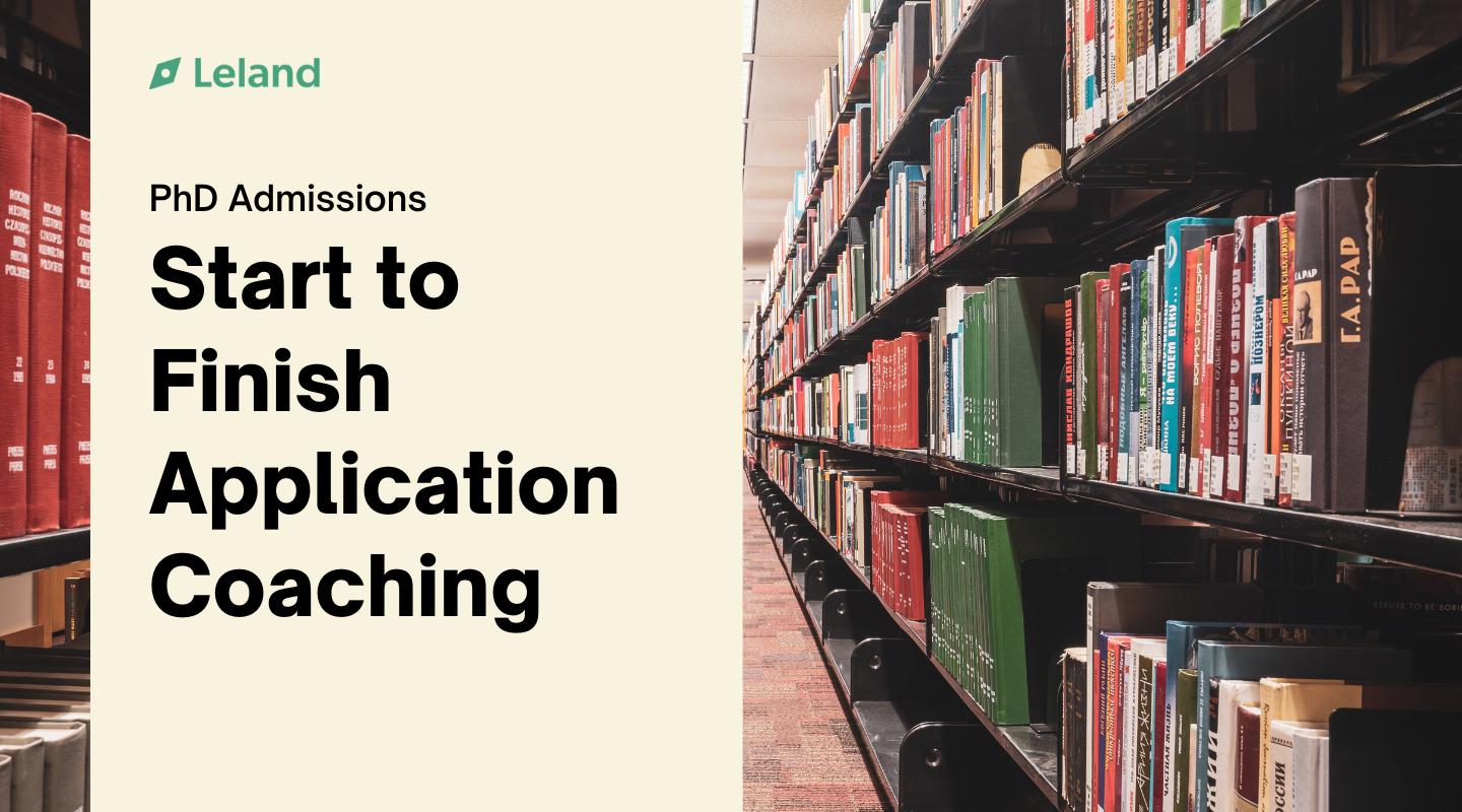 PhD Admissions: Start to Finish Application Coaching