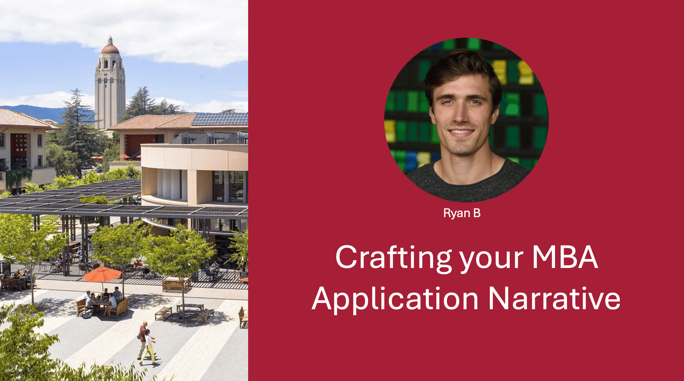 Getting the Story Right - Crafting your MBA Application Narrative
