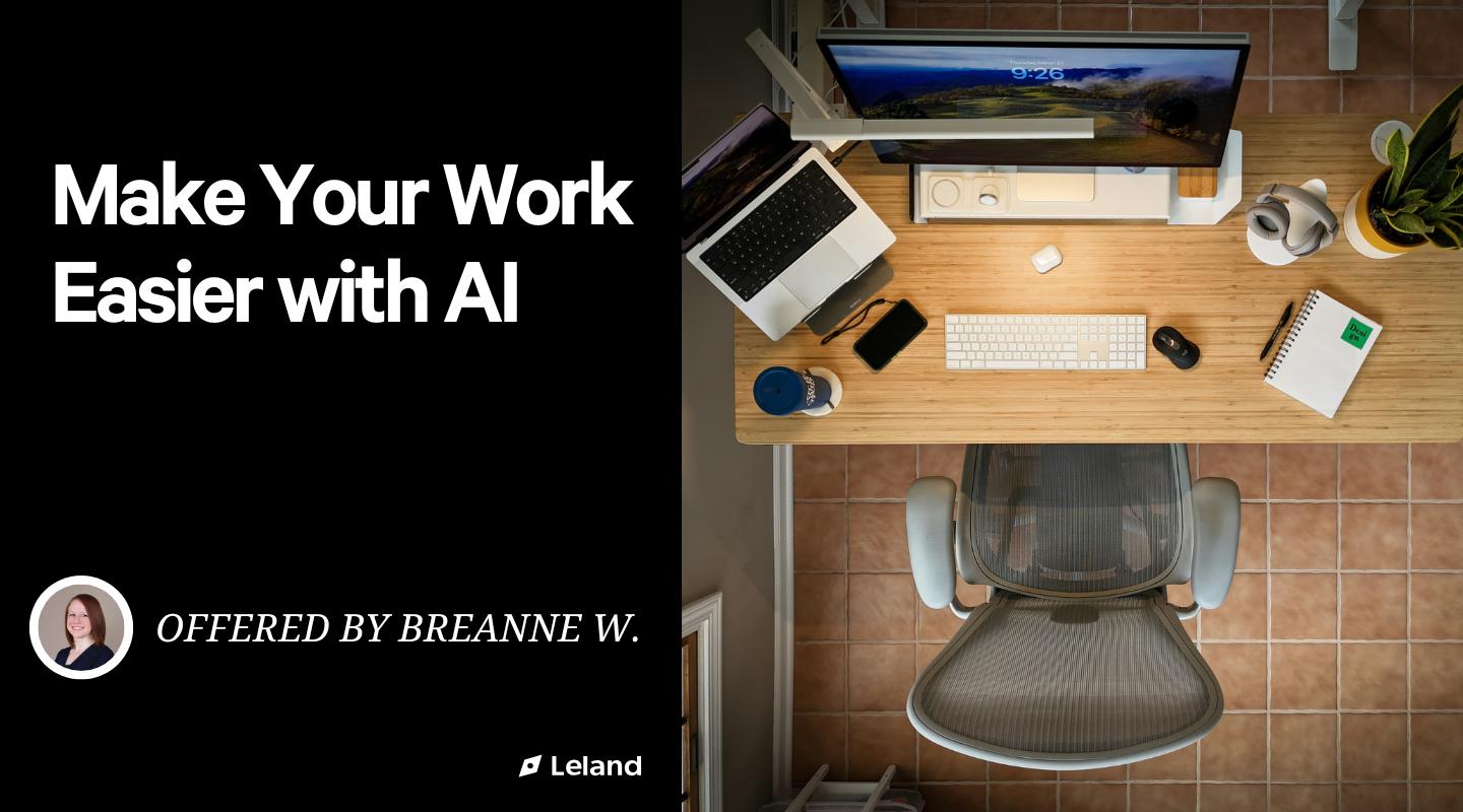 Master AI for Your Daily Work: Build Faster, More Effective Workflows