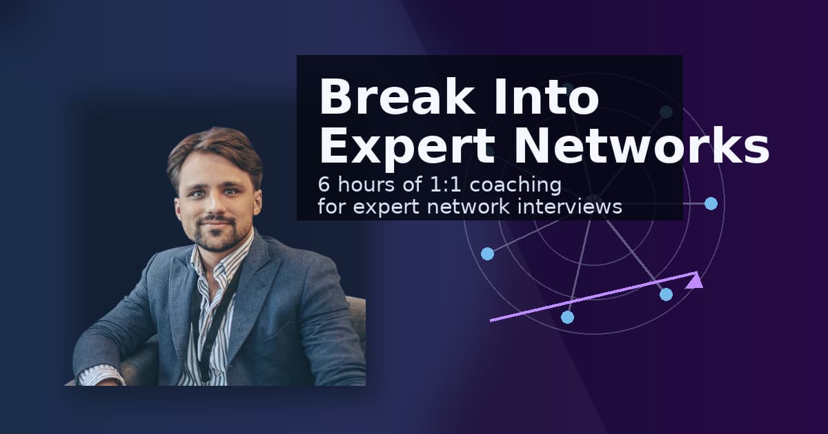 Break Into Expert Networks (Pathway to Consulting)